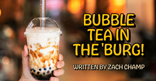 WRITTEN BY: ZACH CHAMP (IG: justcallzach)  DRINKS / FOOD / BUBBLE TEA / TEA / COFFEE / DESSERT / CUISINE / ASIAN AMERICAN / FXBG / RESTAURANT / ICE CREAM / BEVERAGES / THINGS TO DO / DRINKS