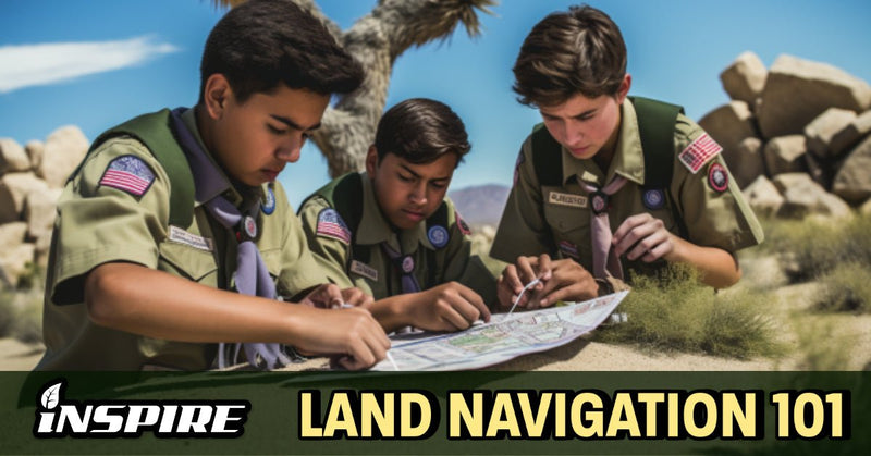 🧭 INSPIRE PRESENTS... LAND NAVIGATION 101! 🧭