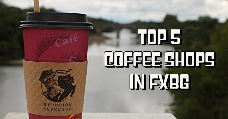INSPIRE PRESENTS... "THE TOP 5 COFFEE SHOPS IN FXBG"