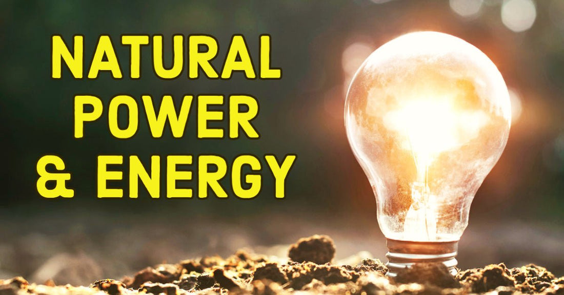 💡 NATURAL POWER AND ENERGY 💡