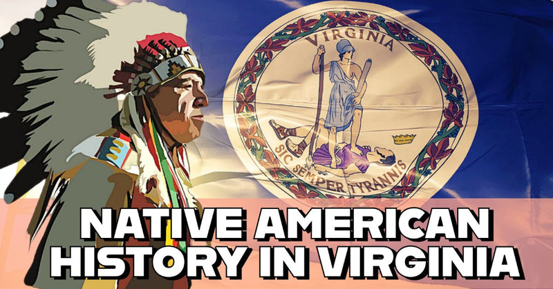 NATIVE AMERICAN HISTORY IN VIRGINIA