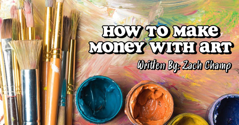 INSPIRE PRESENTS... HOW TO MAKE MONEY WITH ART!